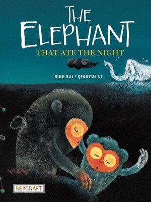 cover image of The Elephant That Ate the Night